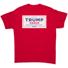Load image into Gallery viewer, Trump Vance MAGA Sign T-Shirt