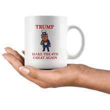 Load image into Gallery viewer, Trump Make The 4th Great Again MAGA Mug - Trump Mug