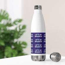 Load image into Gallery viewer, Let's Go Brandon 20oz Insulated Water Bottle