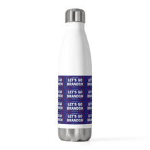 Load image into Gallery viewer, Let's Go Brandon 20oz Insulated Water Bottle