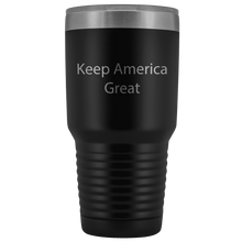 Load image into Gallery viewer, Keep America Great Trump Insulated Drink Tumbler Stainless Steel MAGA Travel Beverage Mug Bottle 30 oz - Trump Mug