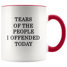 Load image into Gallery viewer, Tears Of The People I Offended Today MAGA Mug - Trump Mug