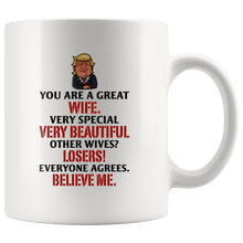Load image into Gallery viewer, Great Wife Trump Mug - Trump Mug