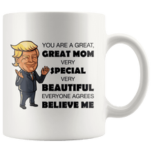Load image into Gallery viewer, Great Mom Mother Trump Mug - Trump Mug