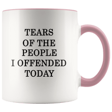Load image into Gallery viewer, Tears Of The People I Offended Today MAGA Mug - Trump Mug