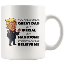 Load image into Gallery viewer, Great Dad Father Trump Mug - Trump Mug