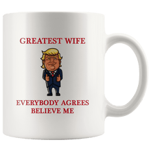 Load image into Gallery viewer, Greatest Wife Trump Thumbs Up Mug - Trump Mug