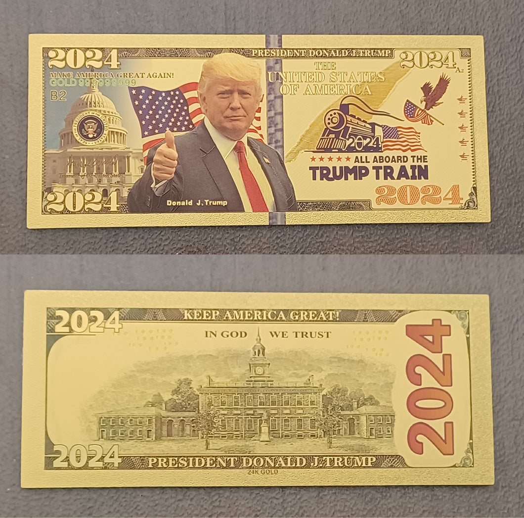 Gold Trump 2024 All Aboard The Trump Train Presidential Novelty Money Bill