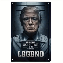 Load image into Gallery viewer, Trump Legend Mugshot Metal Sign