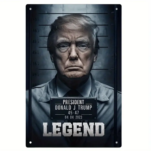 Trump Legend Mugshot Metal Sign