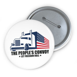People's Trucker Convoy Let Freedom Roll Pin Button