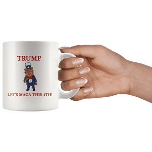 Trump Let's MAGA This 4th Mug - Trump Mug