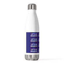 Load image into Gallery viewer, Let&#39;s Go Brandon 20oz Insulated Water Bottle