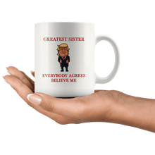Load image into Gallery viewer, Greatest Sister Trump Thumbs Up Mug - Trump Mug