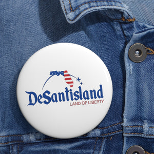 DeSantisland Ron DeSantis Florida Land of Liberty Pin Button