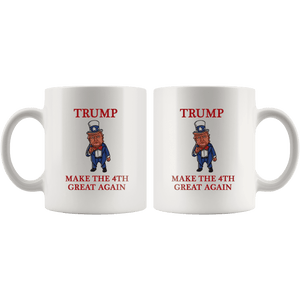 Trump Make The 4th Great Again MAGA Mug - Trump Mug