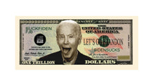 Load image into Gallery viewer, Joe Biden Sucks FJB Let&#39;s Go Brandon MAGA Trillion Dollar Bill with Currency Holder