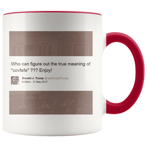 Trump Tweet - Meaning of "Covfefe" with House Background MAGA Mug - Trump Mug