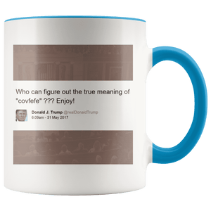 Trump Tweet - Meaning of "Covfefe" with House Background MAGA Mug - Trump Mug