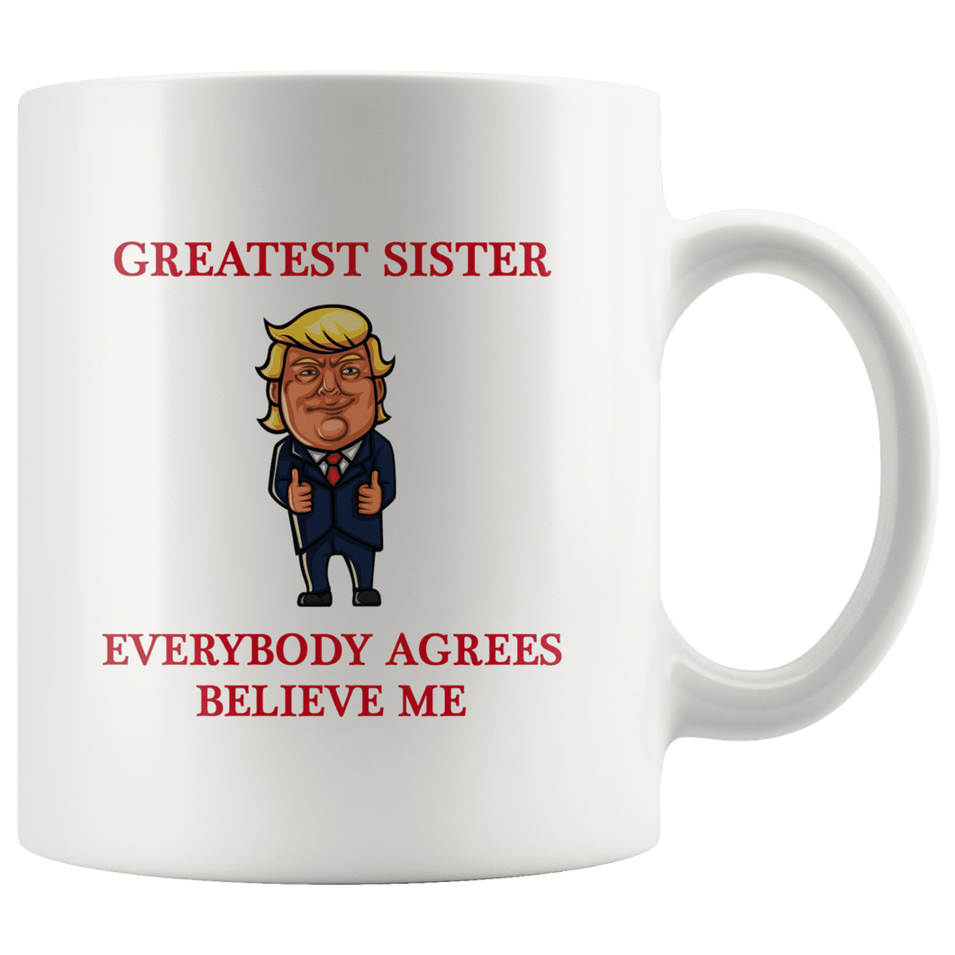 Greatest Sister Trump Thumbs Up Mug - Trump Mug