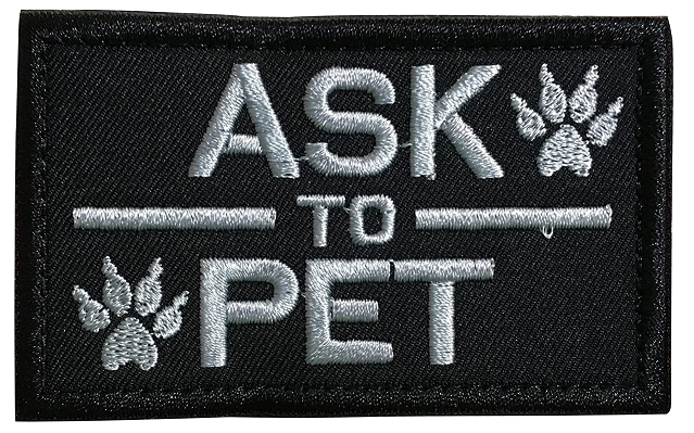 Ask to Pet, K9 Service Dog Embroidered Tactical Morale Hook & Loop Patch