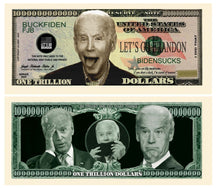 Load image into Gallery viewer, Pack of 10 - Joe Biden Sucks FJB Let&#39;s Go Brandon MAGA Trillion Dollar Bills with Currency Holders
