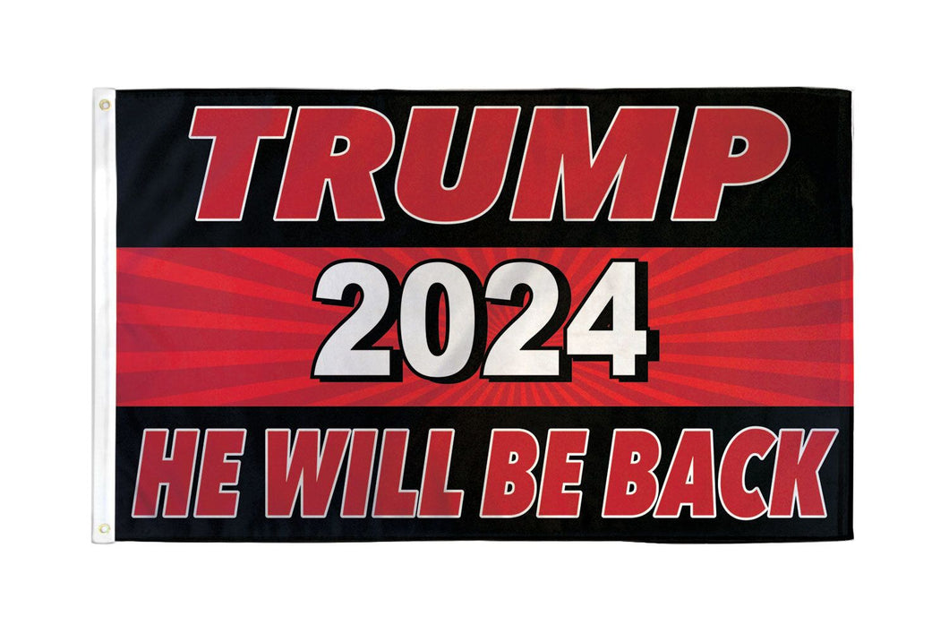 He Will Be Back Donald Trump 2024 3x5 Feet MAGA Banner Flag