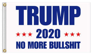 White Donald Trump 2020 No More BS President 3x5 Feet MAGA Banner Flag - Trump Mug
