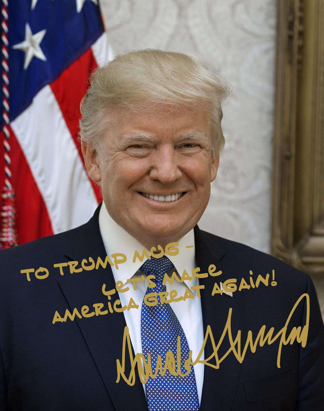 Donald Trump Flag Custom Name MAGA Gold Autograph 8x10 Photo - Trump Mug