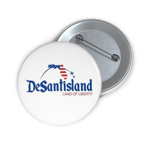 DeSantisland Ron DeSantis Florida Land of Liberty Pin Button