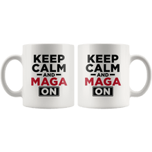 Load image into Gallery viewer, Keep Calm and MAGA On - Red Text Trump Mug - Trump Mug
