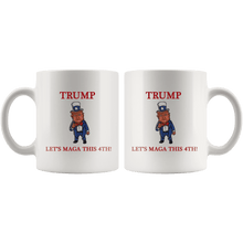 Load image into Gallery viewer, Trump Let&#39;s MAGA This 4th Mug - Trump Mug