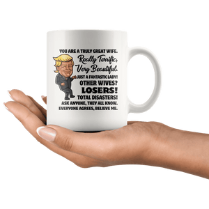Truly Great Wife Trump Mug - Trump Mug
