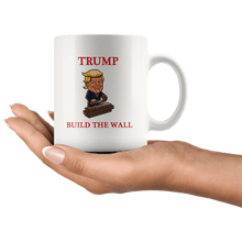 Load image into Gallery viewer, Trump Build The Wall MAGA Mug - Trump Mug