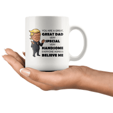 Load image into Gallery viewer, Great Dad Father Trump Mug - Trump Mug